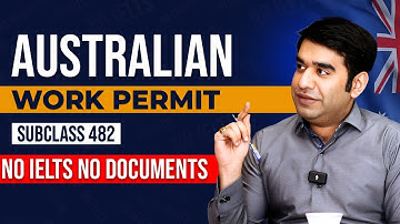 Australia Work Permit 2025 | Subclass 482 Visa Without IELTS & Documents | Work Visa with PR Pathway