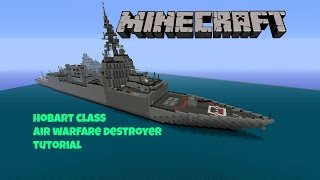 minecraft hobart class air warfare destroyer tutorial