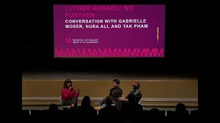 Luther Konadu Exhibition Conversation with Tak Pham, Nura Ali, and Gabrielle Moser