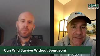 MINI BTP: 10-12-23 (Can Wild Survive Without Spurgeon)