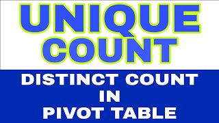 Distinct count in pivot table | how to find unique count in pivot table