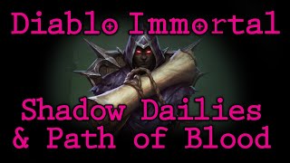 Diablo Immortal - Shadow Dailies & Path of Blood screenshot 2