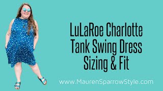 LuLaRoe Charlotte Sizing Fit feel of this sleeveless tank swing dress especially for plus-size