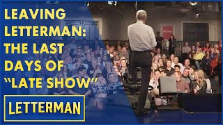 "Leaving Letterman": The Last Days Of "Late Show"