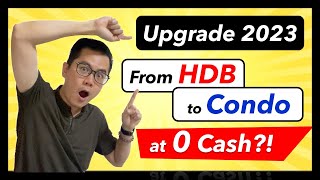 Upgrade from HDB to Condo without Stress (Real Case Study)