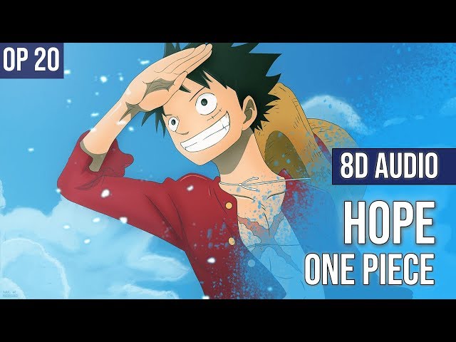 One Piece – Opening Theme 20 – Hope - Anime openings (podcast)