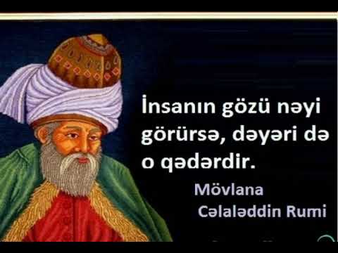 Mövlanə Cəlaləddin Rumi - Hikmətli sözlər