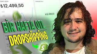 0TL ile 1 Hafta Boyunca SHOPİY DROPSHİPPİNG Yaptım!? (GERÇEKÇİ SONUÇLAR!)
