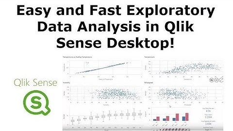 Qlik Sense - Exploratory Data Analysis Easy and Fast