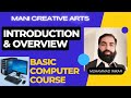 Introduction and overview  basic computer course  mani creative arts