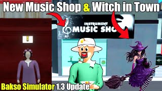 New Update 1.3 in Bakso Simulator 😚 New Musical Shop 🎵 Old lady Task 🙎‍♀️ Witch 🧙‍♀️ #flenco