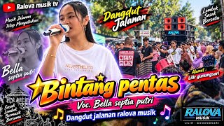 BINTANG PENTAS || cover bella septia putri FT Ralova musik