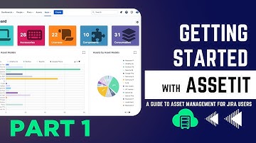 Part 1: Getting Started with AssetIT | A Guide to Asset Management for Jira Users