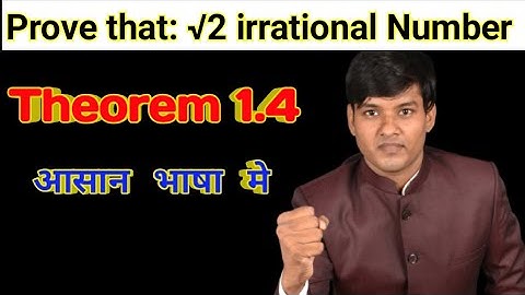 prove that root 2 is an irrational number// ncert theorem 1.4 class 10th math