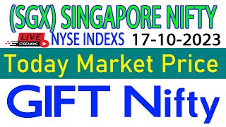 SGX(GIFT) NIFTY / DOW JONES / NASDAQ 100 INDEX LIVE PRICE & CHART 17-10-2023 sgxnifty giftnifty