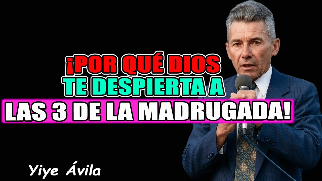 🌌 Por Qué Dios te Despierta a las 3 de la Madrugada - Yiye Ávila 2026 ...
