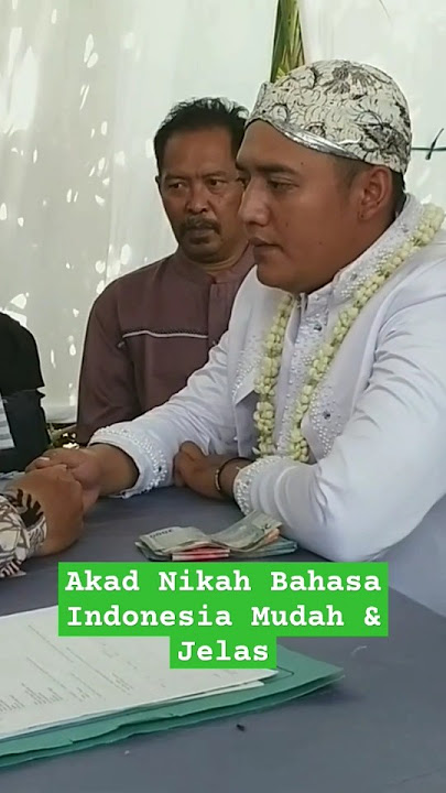 Akad Nikah Bahasa Indonesia Mudah & Jelas