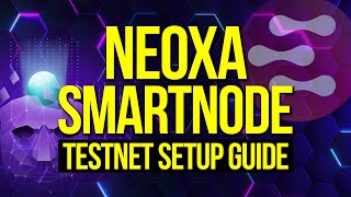 NEOXA SMARTNODE TESTNET (Complete Guide)