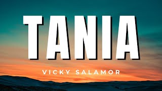 VICKY SALAMOR - TANIA | LIRIK