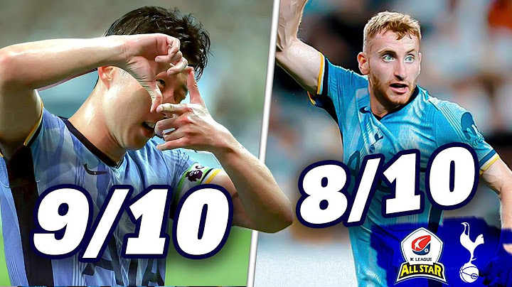 The Sonny & Deki Show In Korea! K League All Stars 3-4 Tottenham [PLAYER RATINGS]