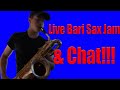 Capture de la vidéo Live Bari Sax Jam And Chat!!! | April Fools Stream