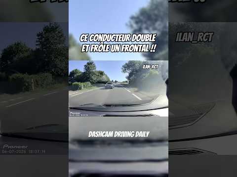 IL DOUBLE ET FRÔLE LE FRONTAL !! #dashcamfrance #dashcamvideos #shorts #automobile