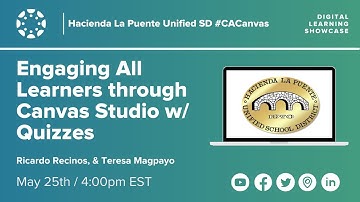 Engaging all Learners Through Canvas Studio & Studio Quizzes