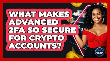 What Makes Advanced 2FA So Secure For Crypto Accounts? - Crypto Trading Strategists