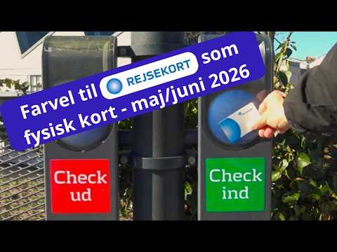 Farvel til det fysiske Rejsekort, maj/juni 2026