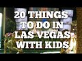 20 Things to do in Las Vegas with Kids