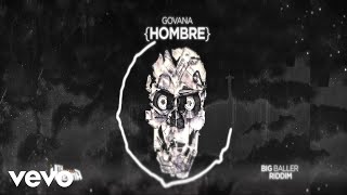 GOVANA - HOMBRE (Official Audio)