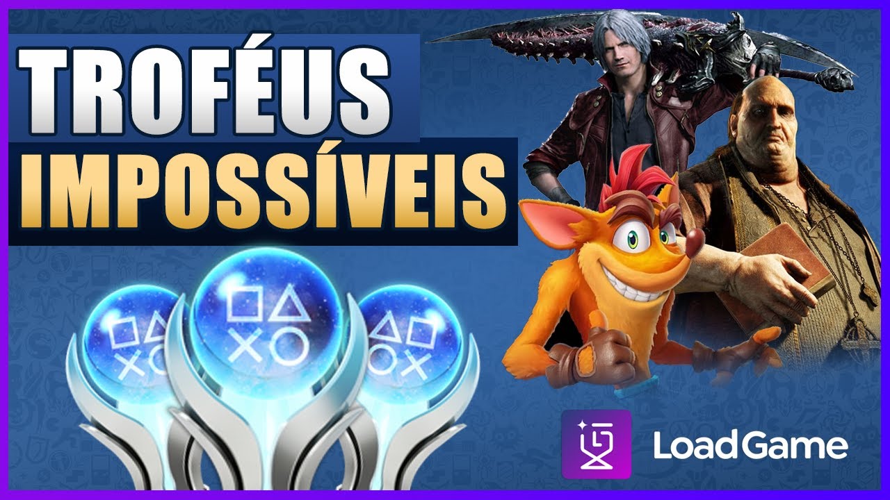 TROFÉUS IMPOSSÍVEIS?