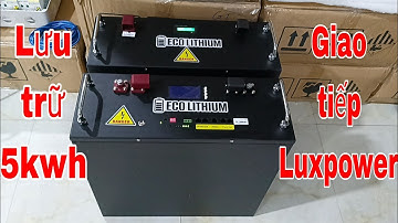 Hướng dẫn cài đặt giao tiếp pin Ecolithium với Hybrid Luxpower