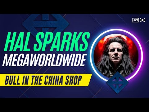 BULL IN THE CHINA SHOP - HAL SPARKS MEGAWORLDWIDE