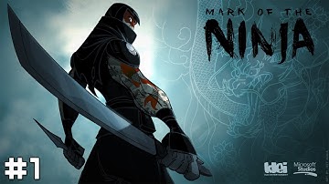 Mark of the Ninja #1 - Not So Silent Assassin