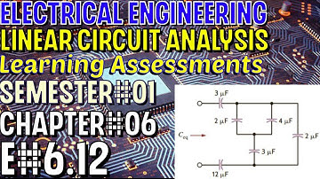 Linear Circuit Analysis | Chapter#06 | E#6.12 | Basic Engineering Circuit Analysis