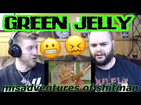 green-jelly-misadventures-of-shitman-reaction-youtube
