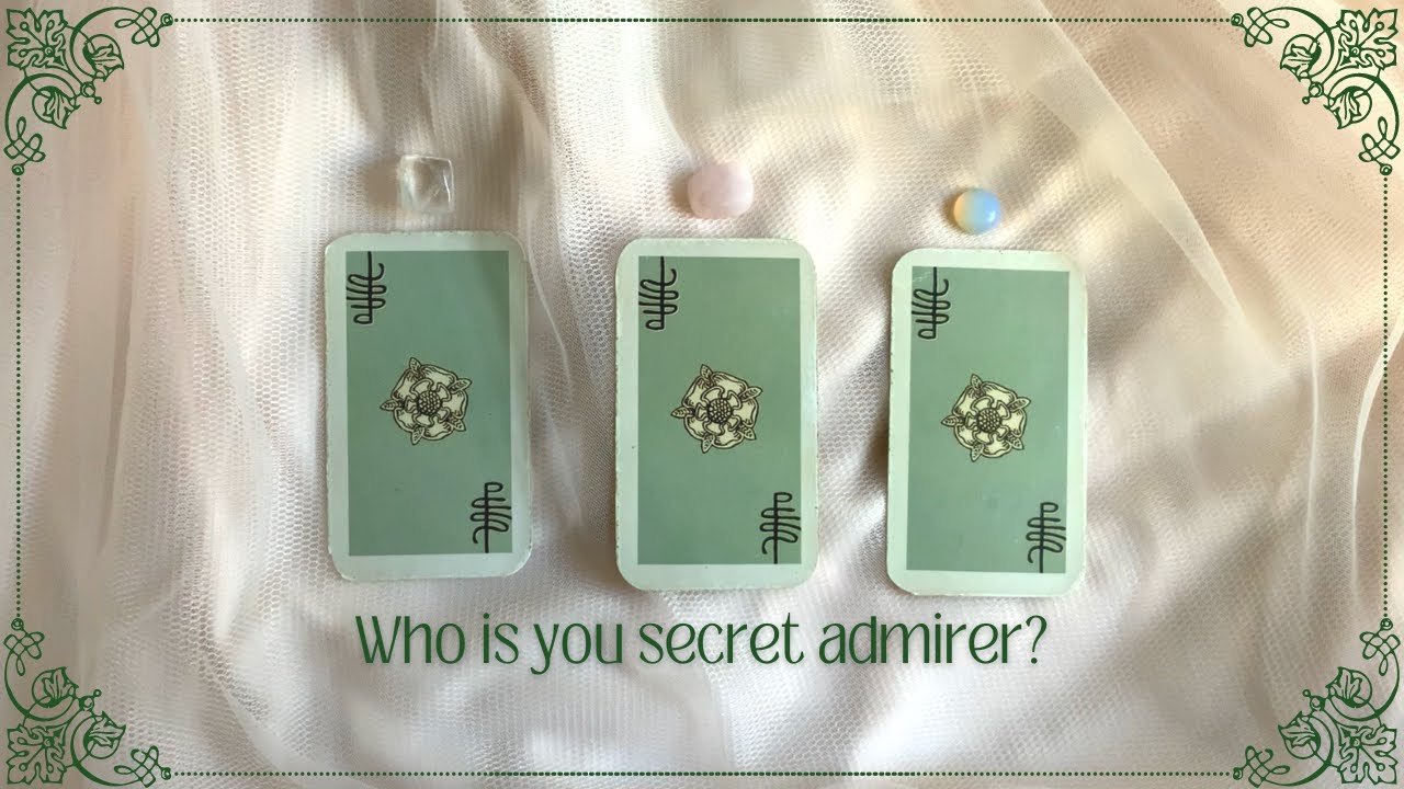 Who Is Your Secret Admirer? 👀💞 Pick a Card Tarot Reading