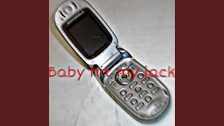 Baby hit my jack (feat. Luhjay2loww & Jaidaloww)