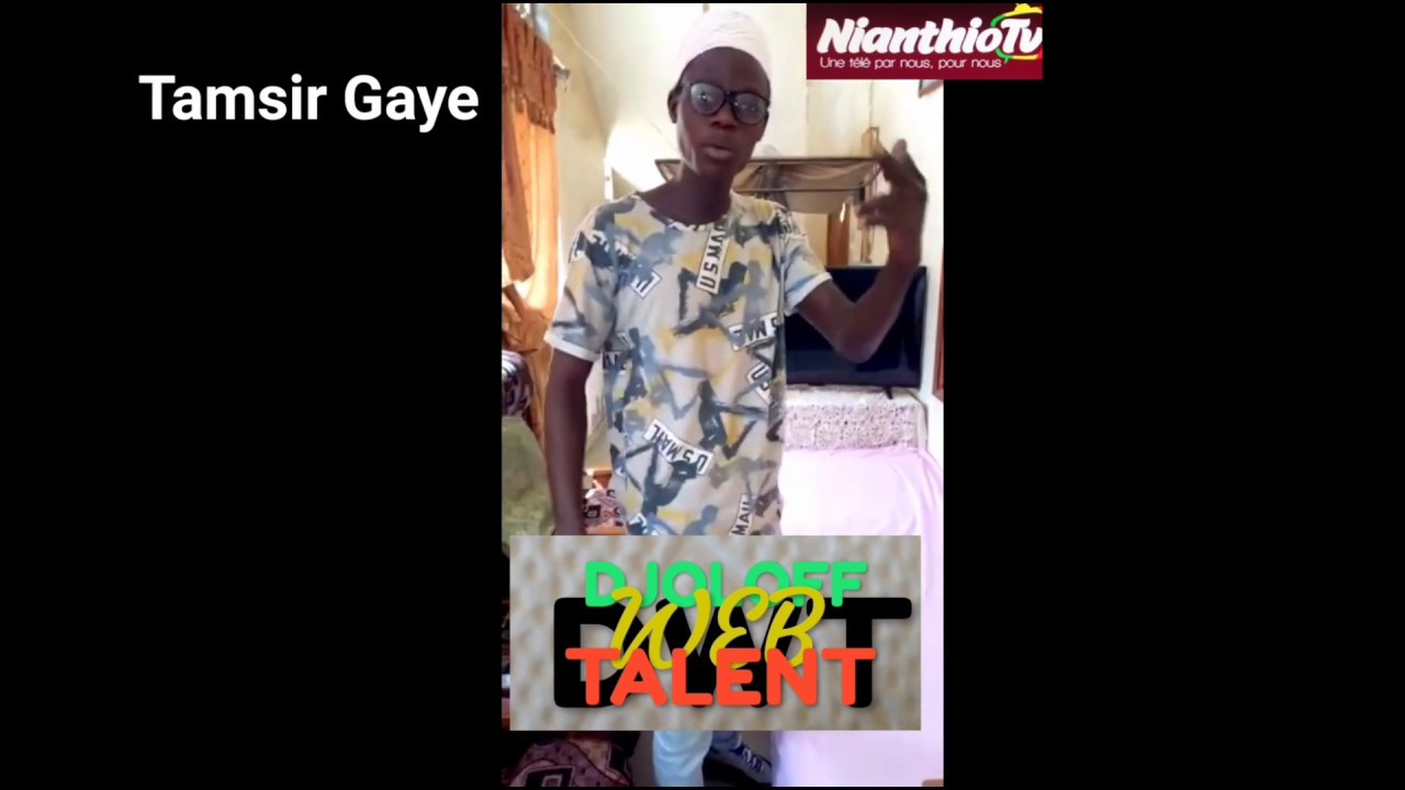 TAMSIR GAYE : Djoloff Web Talent. - YouTube