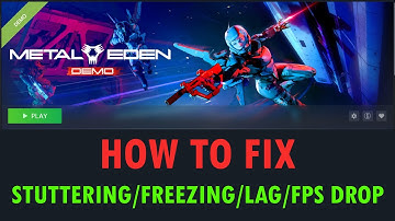 How To Fix METAL EDEN Demo Stuttering, Freezing, Lagging or FPS Drop On PC