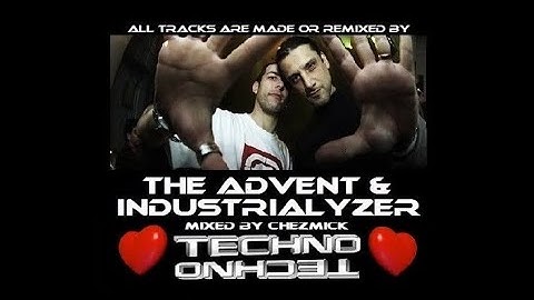 The Advent & Industrialyzer (Techno session part2)