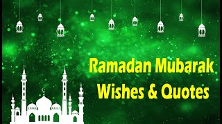 Happy Ramadan Mubarak Wishes | Ramadan Wishes 2020