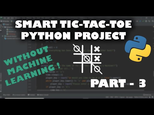 5x5 Tic Tac Toe Python Project (Term 3 Digital World) 