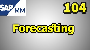 104-SAP MM Free Course: What is Forecasting