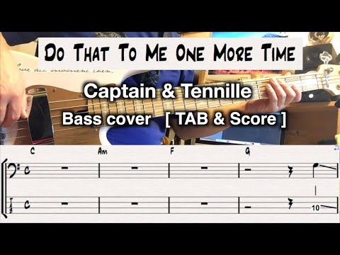 Do That To Me One More Time Captain Tennille Bass Cover TAB Score 