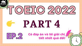 EP 2. Luyện Nghe TOEIC PART 4 * Có Đáp Án Chi Tiết * Toeic 2022 * Toeic Listening Test
