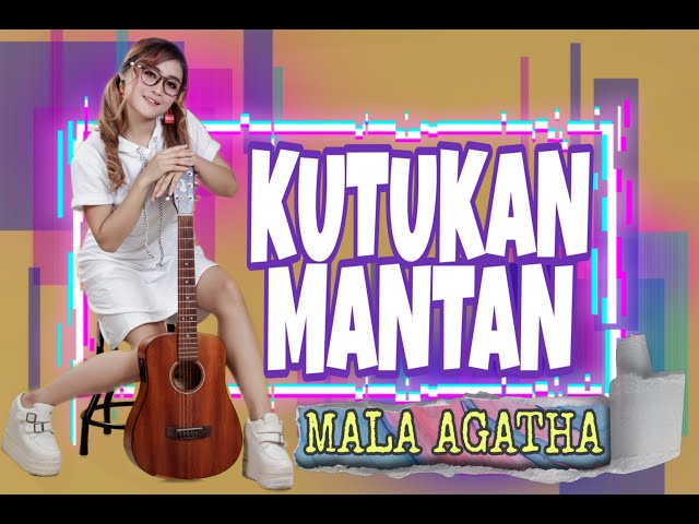 Mala Agatha - Kutukan Mantan | Dangdut [OFFICIAL] class=