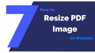 how to resize pdf image on windows | pdfelement 7