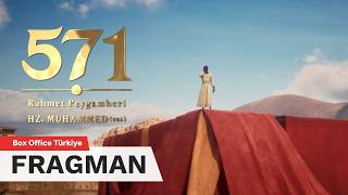 571 Rahmet Peygamberi Hz. Muhammed (Sas) Yeni Fragman - 17 Nisanda Sinemalarda